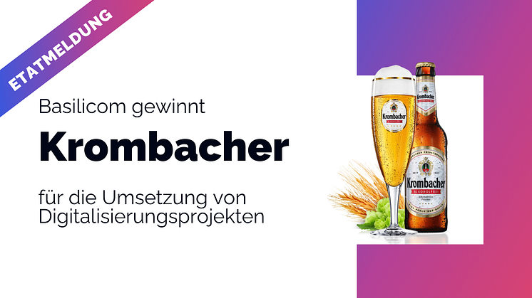 Basilicom überzeugt Krombacher Brauerei von Digital-Etat