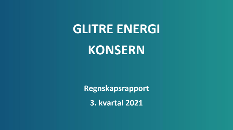 Glitre Energi - Regnskap 2021 Q3.pdf