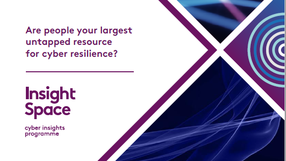Text reads: 'are people your largest untapped resource for cyber resilience? Insight Space: cyber insights programme'.