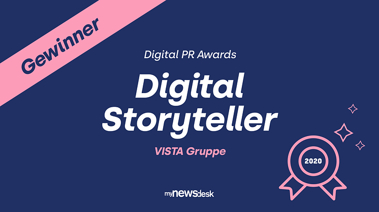 Die Vista Gruppe gewinnt die Digital PR Awards in der Kategorie "Digital Storyteller"