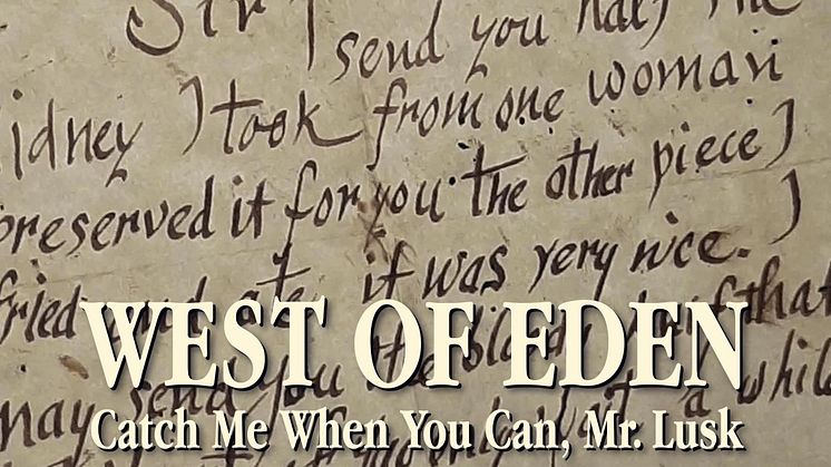 West of Eden: Catch Me When You Can, Mr. Lusk 