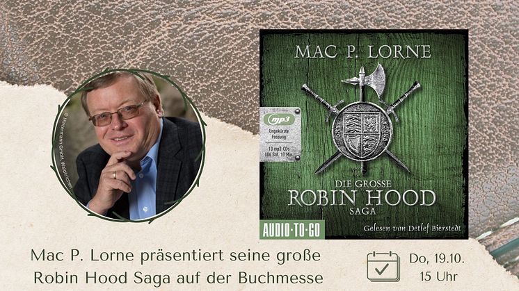 Robin Hood neu erzählt - Mac P. Lorne präsentiert die Hörbuchbox seiner Saga auf der Frankfurter Buchmesse
