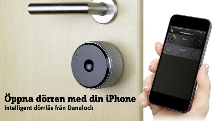 Öppna dörren med din iPhone – intelligent dörrlås från Danalock Bluetooth