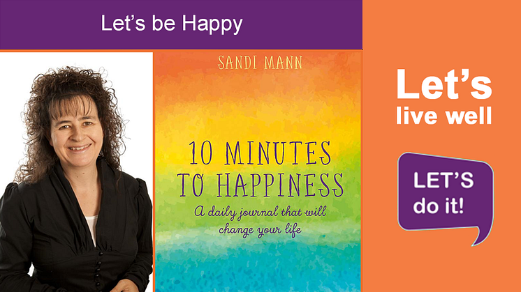 10 Minutes to Happiness - author talk with Dr Sandi Mann