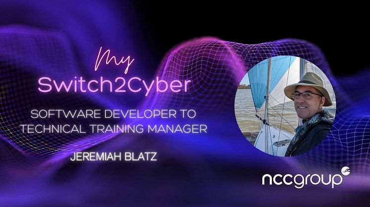 MySwitch2Cyber: Software Developer to Technical Training Manager