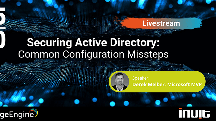 Live webcast: Securing Active Directory: Common Configuration Missteps
