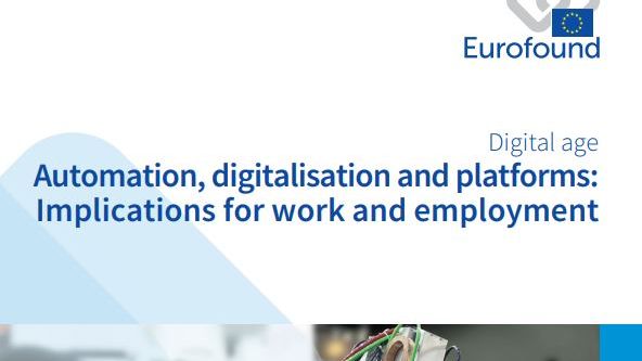 Automation, digitalisation and platforms: Implications for work and employment