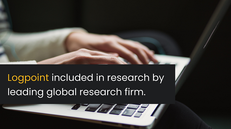 Logpoint included in research by leading global research firm 