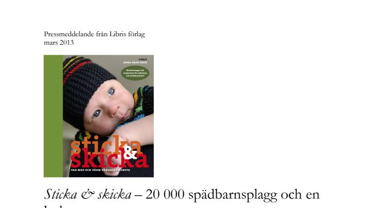 Sticka & skicka – 20 000 spädbarnsplagg och en bok