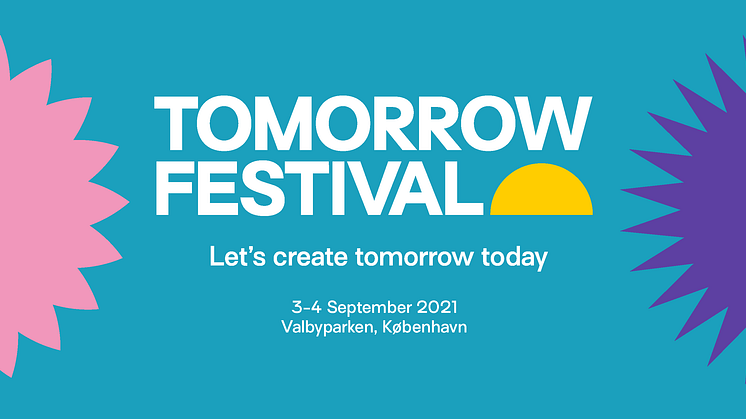 TOMORROW FESTIVAL  Nyt festival-initiativ griber fremtiden