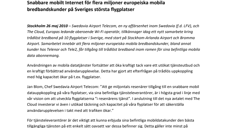 Snabbare mobilt Internet för flera miljoner europeiska mobila bredbandskunder på Sveriges största flygplatser