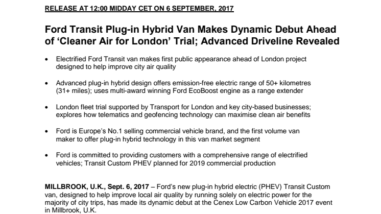 Ford Transit Plug-in Hybrid Van Makes Dynamic Debut Ahead of ‘Cleaner Air for London’ Trial; Advanced Driveline Revealed