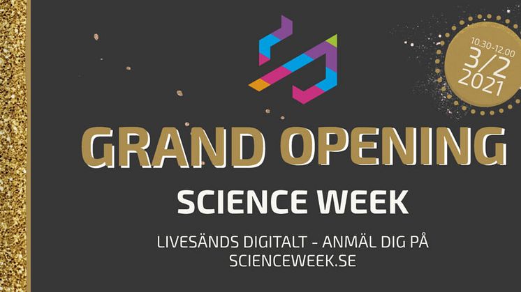 Grand Opening Science Week– Hur säkrar vi framtidens hållbara produktion i Sverige?