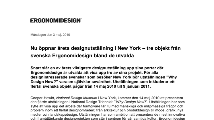 Nu öppnar årets designutställning i New York – tre objekt från svenska Ergonomidesign bland de utvalda