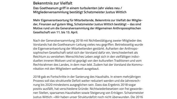 Bekenntnis zur Vielfalt. Das Goetheanum griff in einem turbulenten Jahr vieles neu / Mitgliederversammlung bestätigt Schatzmeister Justus Wittich