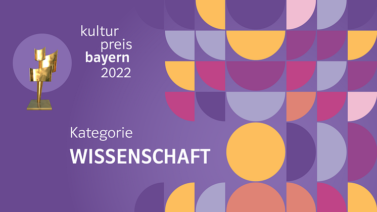 Kulturpreis Bayern 2022_Key-visual_Wissenschaft
