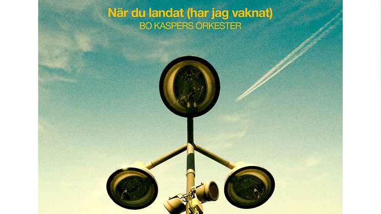 Bo Kaspers Orkesters släpper första musiken från kommande albumet; singeln "När du landat (har jag vaknat)"
