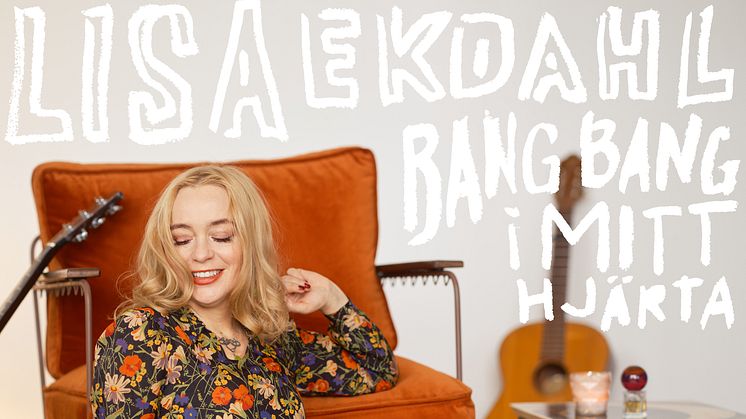Lisa Ekdahl släpper lekfulla och berörande albumet “Bang bang i mitt hjärta”