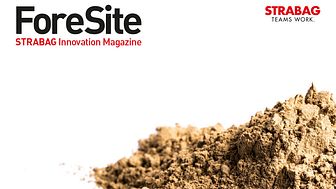 From data to sustainability - 60 pages of exciting content: The new ForeSite, the STRABAG Innovation Magazine for 2021, is published.
