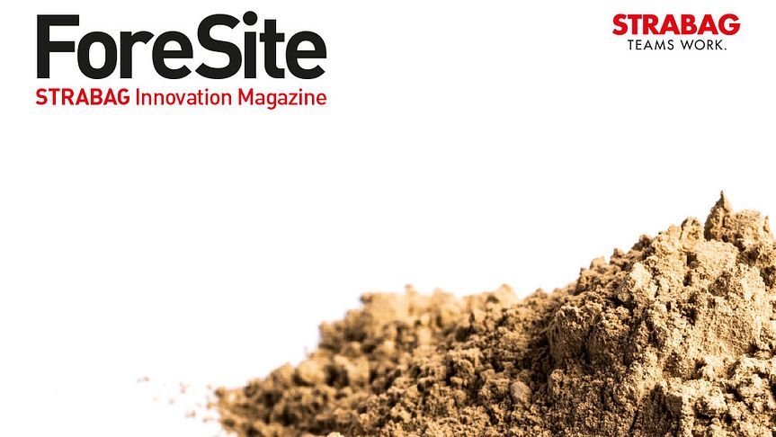 From data to sustainability - 60 pages of exciting content: The new ForeSite, the STRABAG Innovation Magazine for 2021, is published.