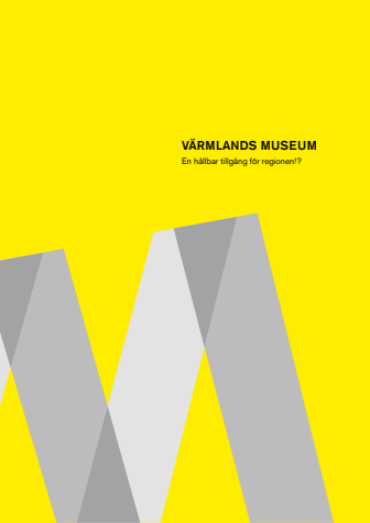 Riksutställningars utredning om Värmlands Museum