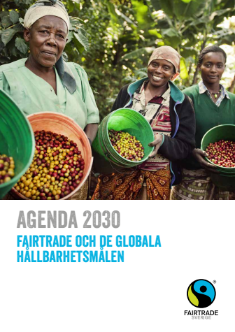 Agenda 2030 – Fairtrade och de globala hållbarhetsmålen