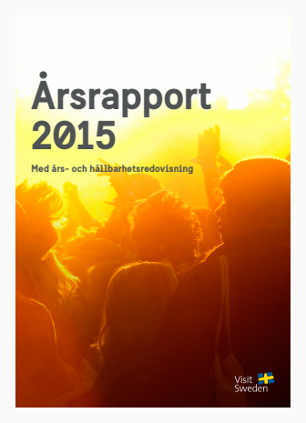 Visit Swedens års- och hållbarhetsrapport 2015