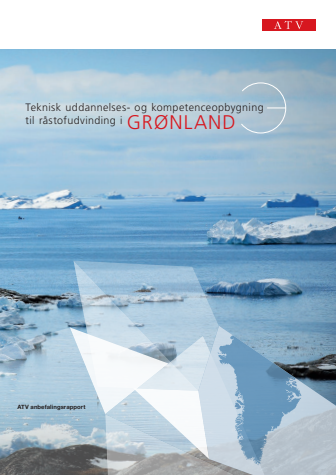 Teknisk uddannelses- og kompetenceopbygning til råstofudvinding i Grønland