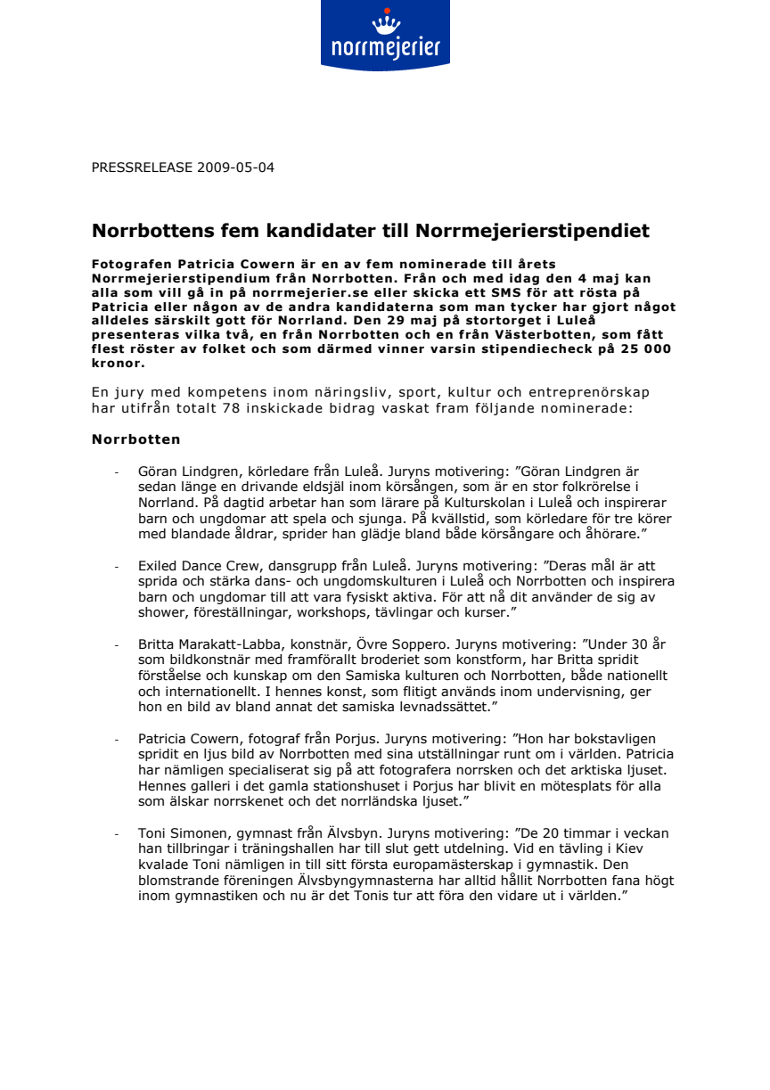 Norrbottens fem kandidater till Norrmejerierstipendiet