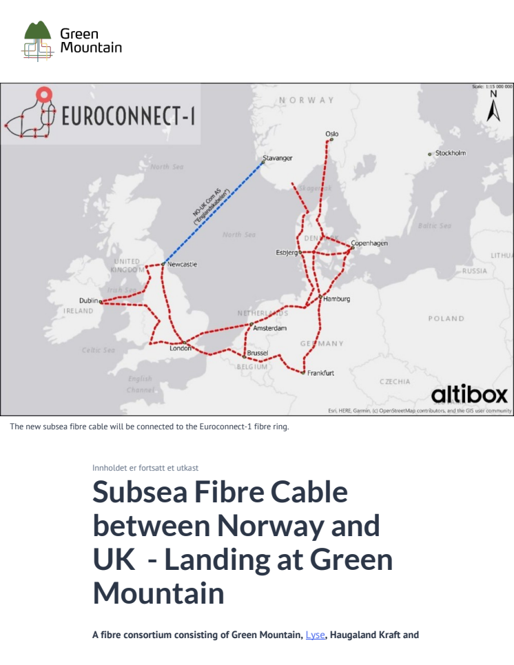 Subsea Fibre Cable between Norway and UK  - Landing at Green Mountain