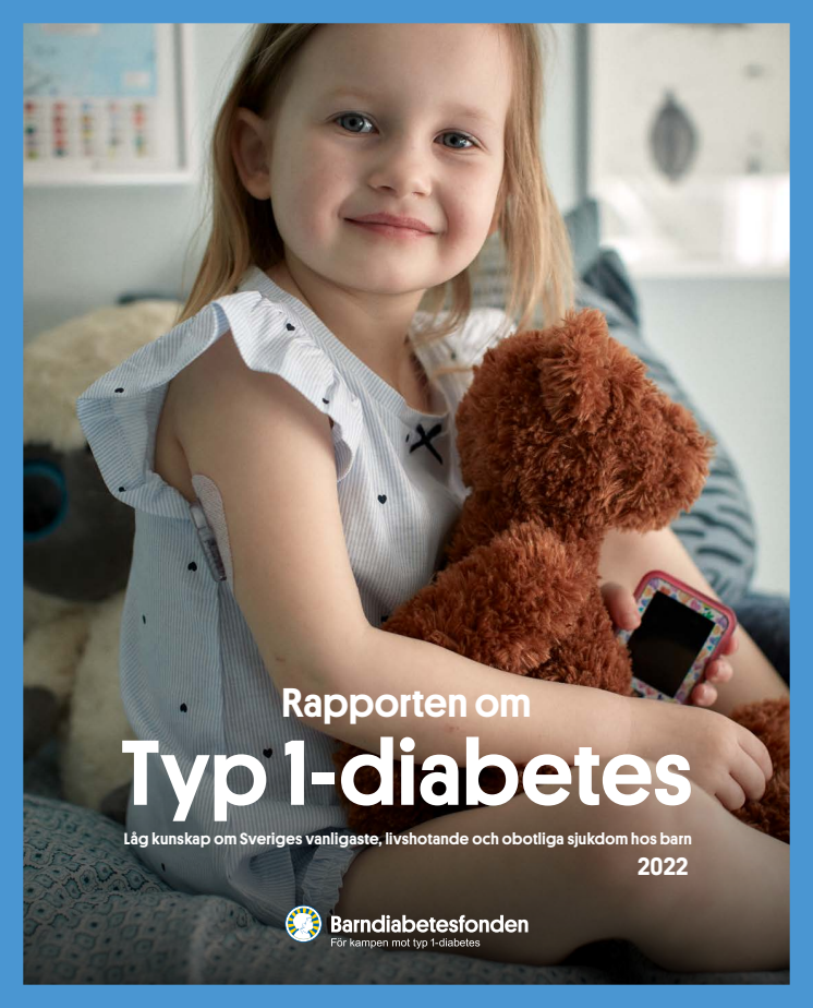 2022_Barndiabetesfondens rapport om typ 1-diabetes.pdf