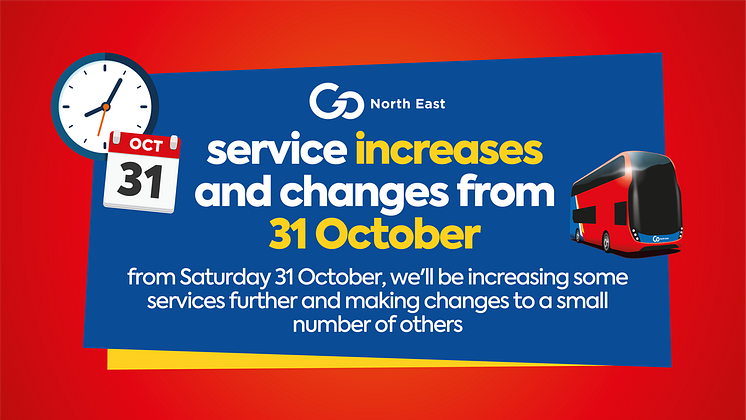 Service increases and changes from 31 October