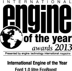 ECOBOOST 1.0 L. - INTERNATIONAL ENGINE OF THE YEAR 2013