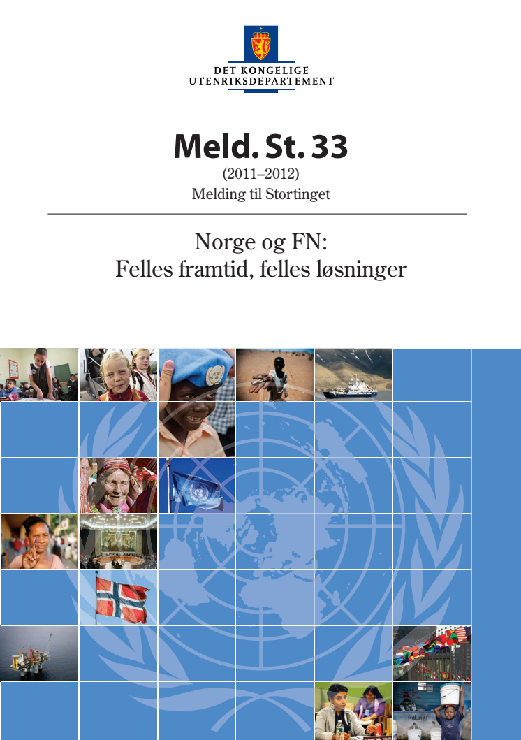Norge og FN : Felles framtid, felles løsning