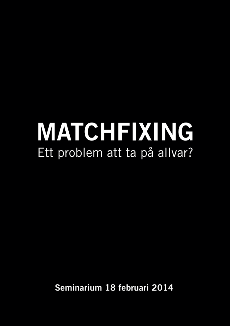 Matchfixing - ett problem att ta på allvar?