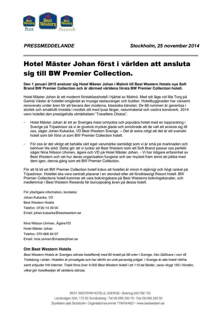 Hotel Mäster Johan först i världen att ansluta sig till BW Premier Collection.