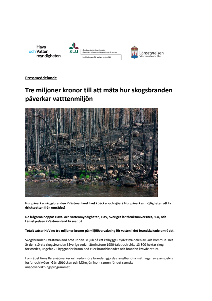 Pressmeddelande: Tre miljoner kronor till att mäta hur skogsbranden påverkar vattenmiljön