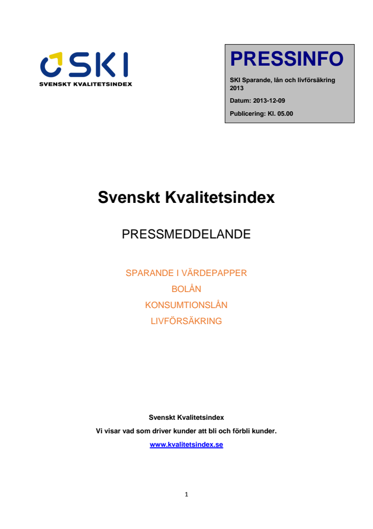 Svenskt Kvalitetsindex om lån, sparande och livförsäkring 2013