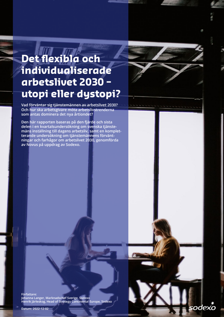 Rapport Det flexibla och individualiserade arbetslivet 2030 utopi eller dystopi.pdf