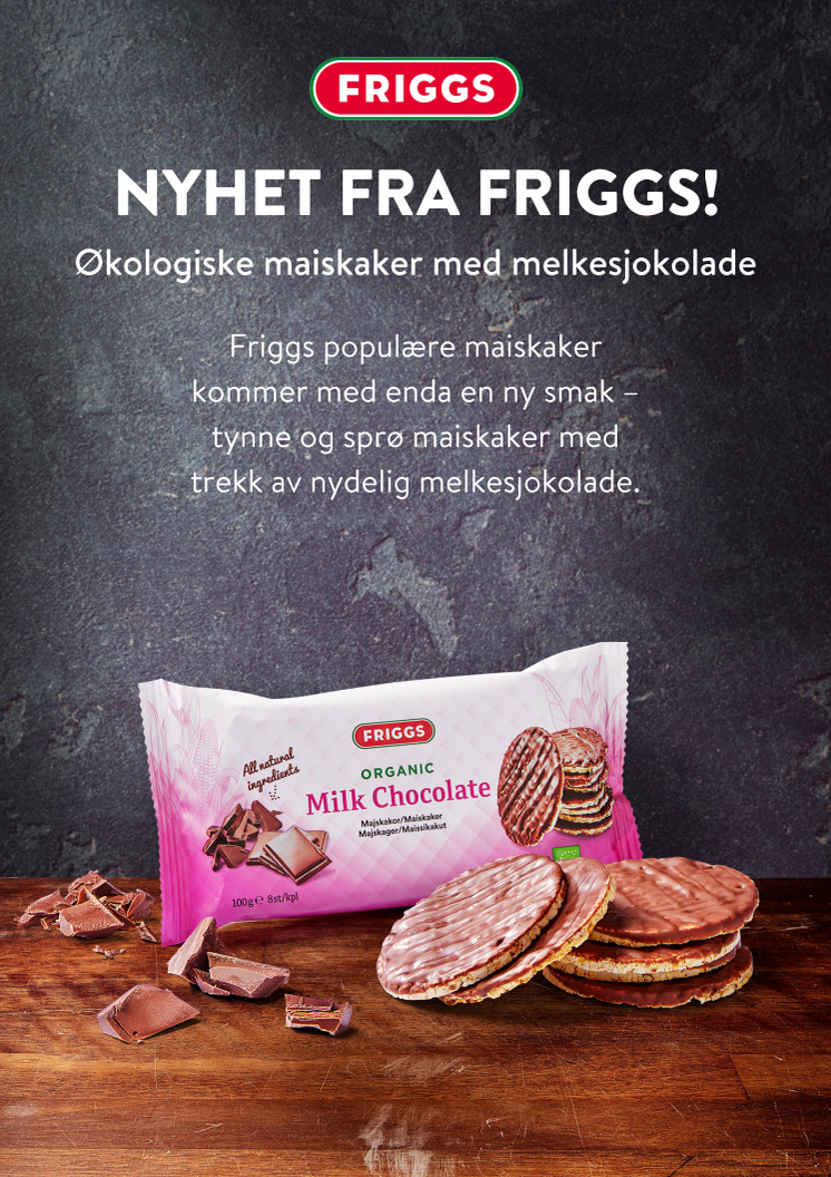 Nyhet fra Friggs! Økologiske maiskaker med melkesjokolade