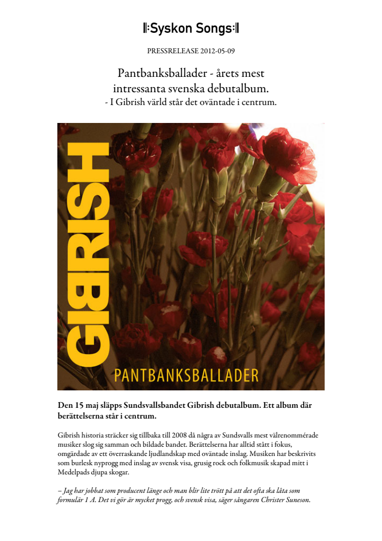 Den 21 maj släpps Sundsvallsbandet Gibrish debutalbum