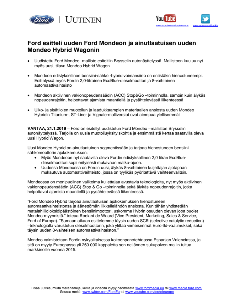 Ford esitteli uuden Ford Mondeon ja ainutlaatuisen uuden Mondeo Hybrid Wagonin