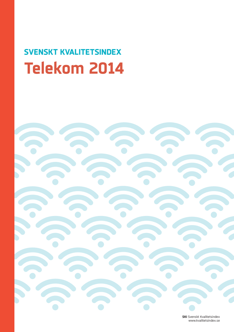 Svenskt Kvalitetsindex om Telekom och Digital-TV sektorn 2014