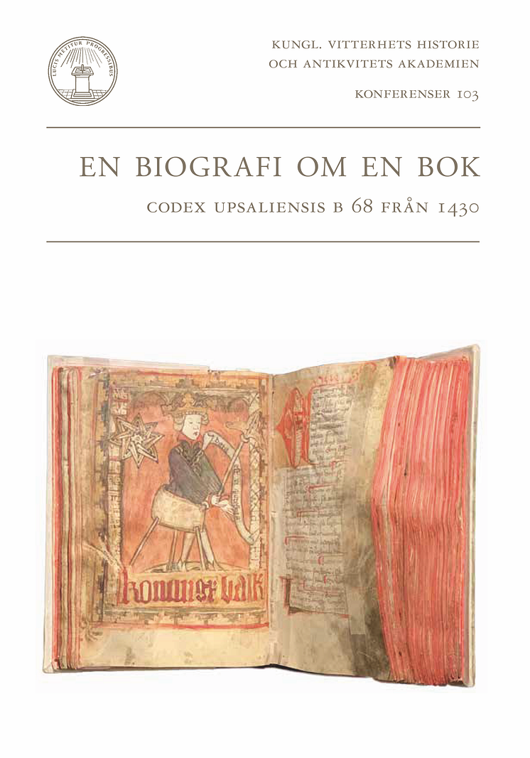 En biografi om en bok: Codex Upsaliensis B 68 