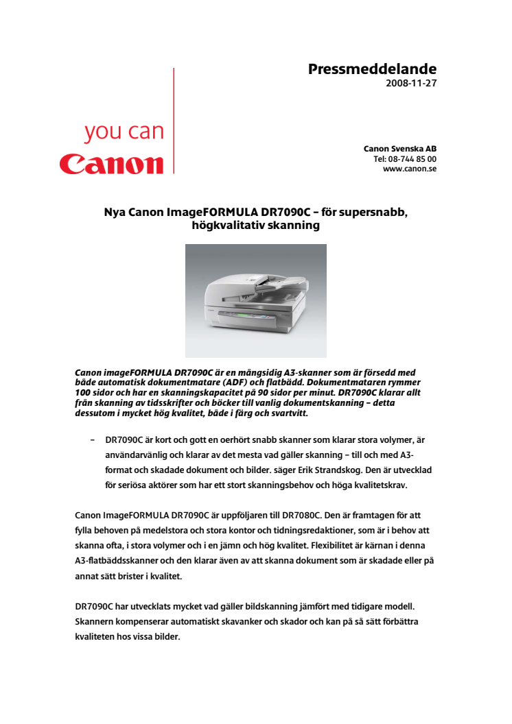 Pressmeddelande: Nya Canon ImageFORMULA DR7090C – för supersnabb, högkvalitativ skanning 