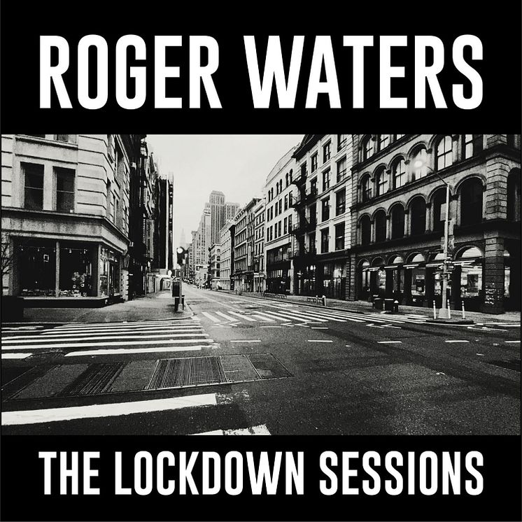 Roger Waters - The Lockdown Sessions - Cover