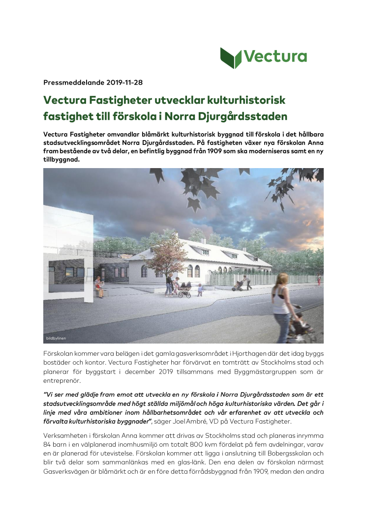 Vectura Fastigheter utvecklar kulturhistorisk fastighet till förskola i Norra Djurgårdsstaden
