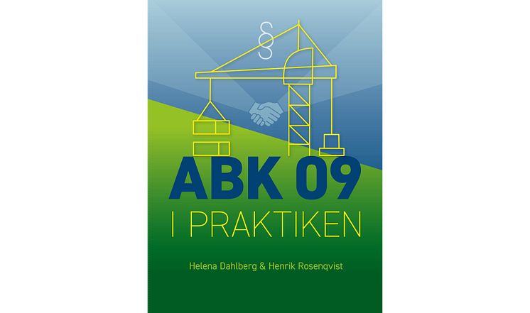 ABK 09 i praktiken