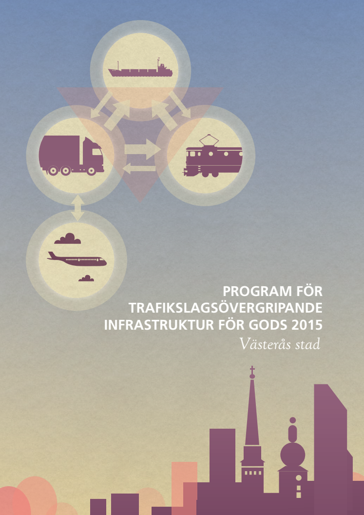 Program för trafikslagsövergripande godstransporter 2015 – Västerås stad