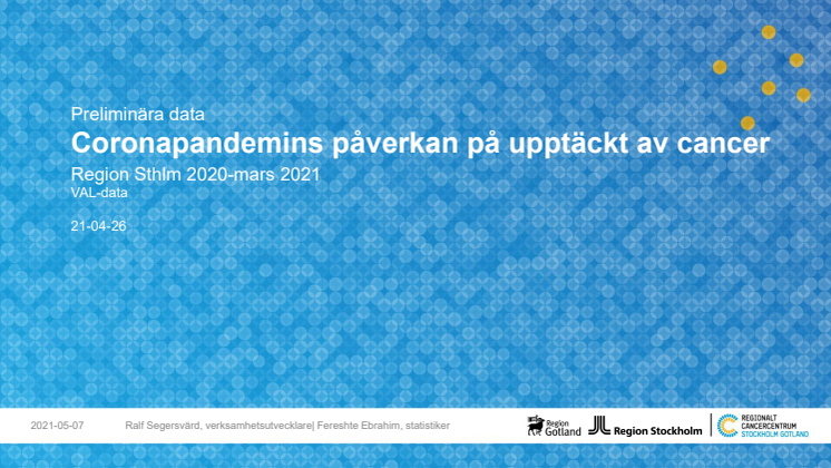 RCC Stockholm Gotlands sammanställning, Coronapandemins påverkan på upptäckt av cancer.pdf